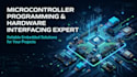 provide microcontroller programming and hardware interfacing solutions