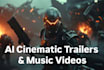 create professional ai music video and cinematic trailer