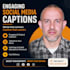 write engaging social media captions