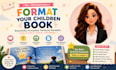 do childrens picture book formatting and KDP interior layout design