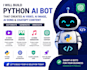 build python bot that create ai video, ai image, ai song, ai content chat gpt