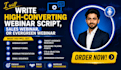 write engaging and high converting webinar script, webinar presentation, webinar