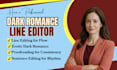 book editing dark fantasy, line edit erotic dark romance to improve flow