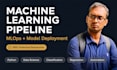 build end to end machine learning pipeline with mlops model deployment