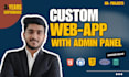 develop a custom web application with admin dashboard