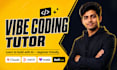 be your vibe coding tutor in claude code, cursor, lovable and bolt