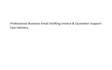 draft professional business emails and quotations