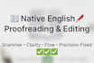 proofread your documents as a native english speaker