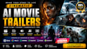 create cinematic ai movie trailers