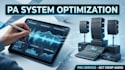 troubleshoot and optimize your embedded pa systems medium