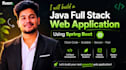 build a java full stack web application using spring boot