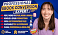 do ebook conversion, pdf, word to epub, mobi and kindle format file convert