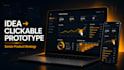 turn your startup idea into a clickable prototype and product plan