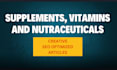 write health supplement, vitamin, herbal wellness articles