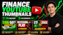 finance youtube thumbnails fast