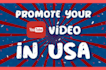 do youtube video promotion in USA