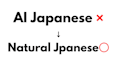 fix unnatural ai translated japanese