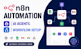 build n8n automation, ai agent, workflow automation and integrations