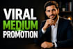 do viral medium article promotion and grow your medium followers