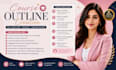 create a professional course outline and online course curriculum
