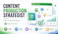 be your content production strategist