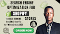 do shopify seo to improve ecommerce ranking, sales and traffic