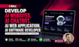 develop ai website, ai chatbot, ai web application, ai software developer