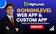 gohighlevel web app custom app mobile app app development