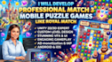 develop professional match 3 mobile puzzle games like royal match