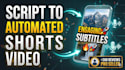 turn your script into a faceless shorts video