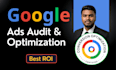 do google ads audit and optimization max ROI as a SEM expert