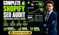 do a complete shopify SEO audit and optimization to boost your store ranking