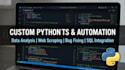 write custom python scripts for automation and data analysis