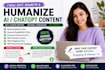 manually rewrite  ai content and humanize ai professionally