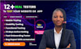 provide 12 testers , closed testing ,20 testers and mobile app testing