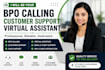 do bpo calling, customer support and virtual assistant work