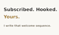 write welcome emails that hook coaching subscribers