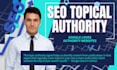 build topical authority with 50 semantic SEO articles