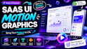 create modern saas UI animations