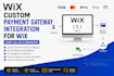 integrate any payment gateway into wix