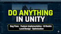 do anything in unity like bug fixing, UI reskin, and more