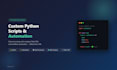 write a custom python script for automation and data processing