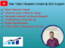 create and youtube channel setup with SEO for fast growth
