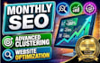 do monthly seo service for website optimization and clustering