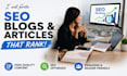 write SEO blogs, articles and social media content