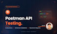 test rest API with postman and deliver ci ready test collection