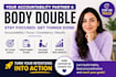 be your accountability partner and body double