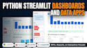 build interactive python streamlit dashboards and data apps