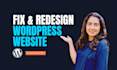fix, redesign, clone, update or revamp your wordpress website