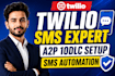setup twilio SMS automation, textmagic SMS and a2p 10dlc compliance